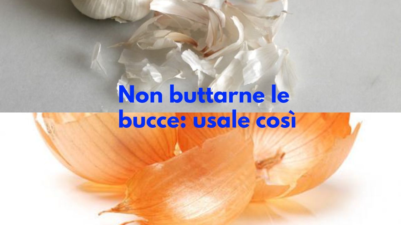 come usare bucce aglio cipolla